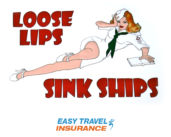 Loose Lips Sink Ships